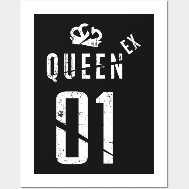 EX QUEEN | EX-PARTNER SHIRTS Wall Art by sheepmerch